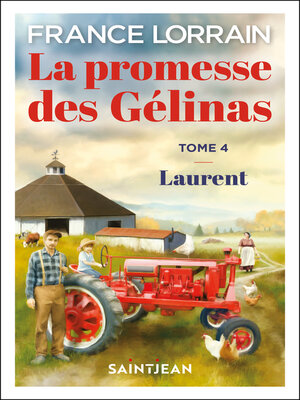 cover image of La promesse des Gélinas, tome 4, n. éd.